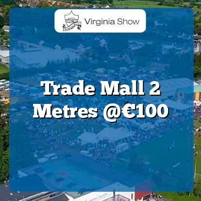 Trade Mall 2 Metres @€100